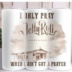 Jelly Roll Pray 20oz Skinny Tumbler Insulated Cup